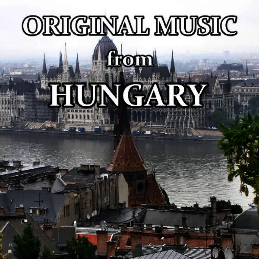 Original Music from Hungary