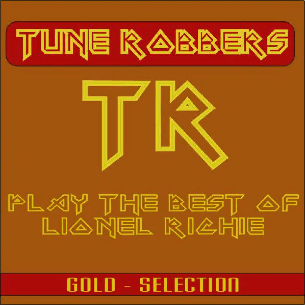 Best of Lionel Richie Performed by the Tune Robbers