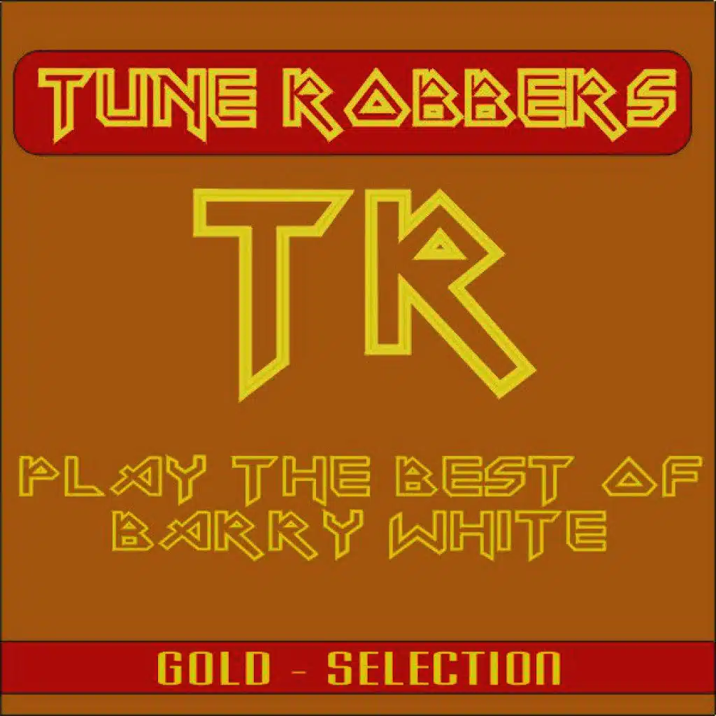 Best of Barry White Performed by the Tune Robbers
