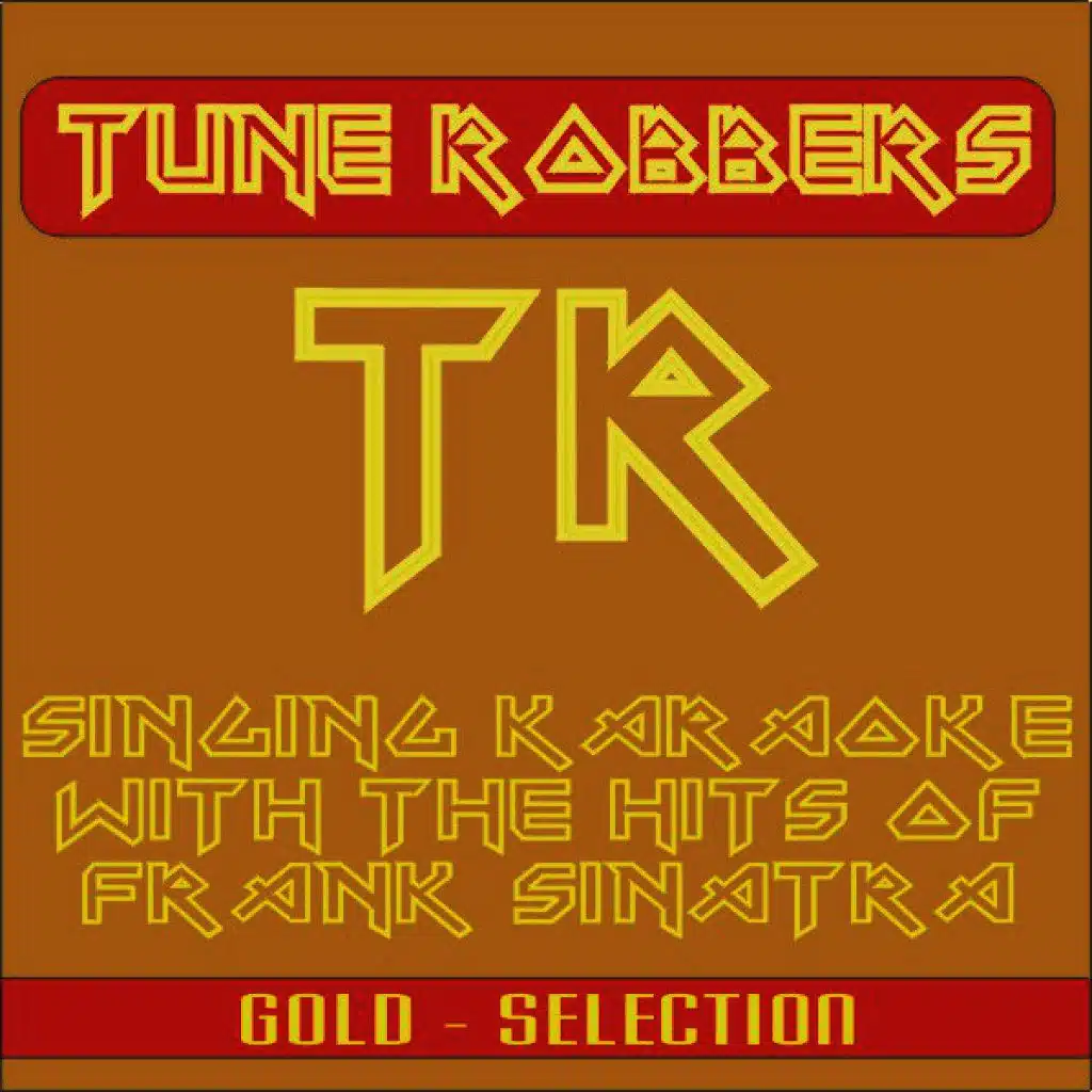Karaoke with Frank Sinatra Hits Performed by the Tune Robbers