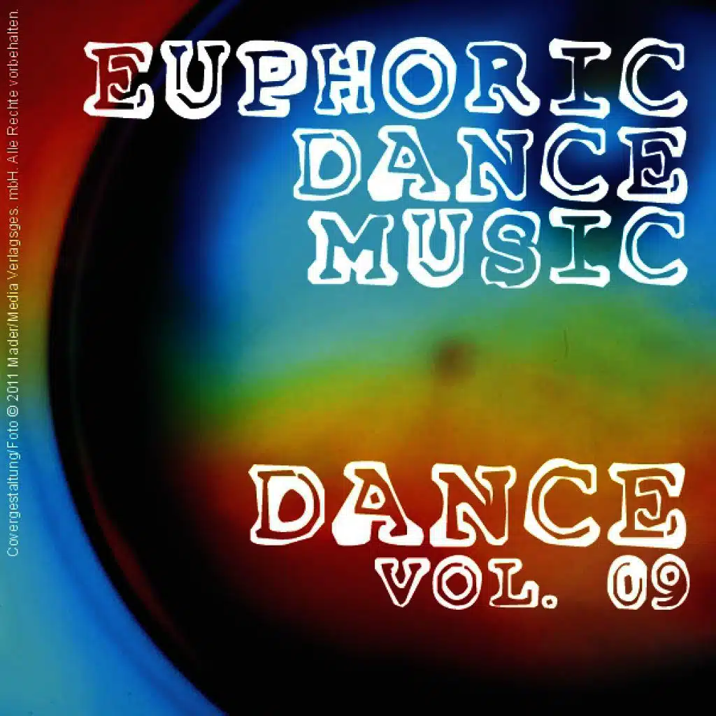 Euphoric Dance Music - Dance Vol. 09