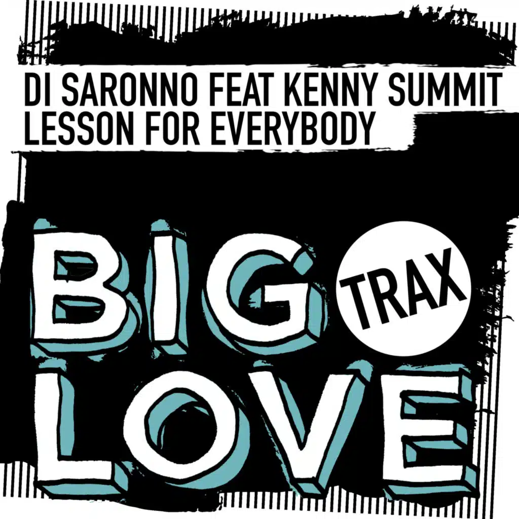 Lesson For Everybody (feat. Kenny Summit)
