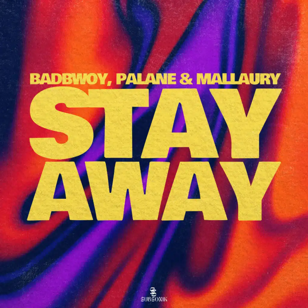 Stay Away
