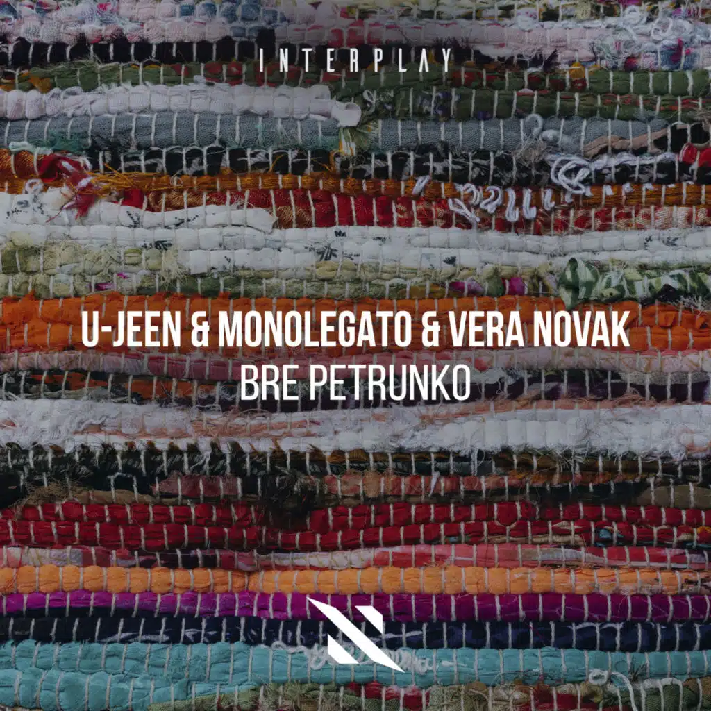 U-Jeen, Monolegato & Vera Novak