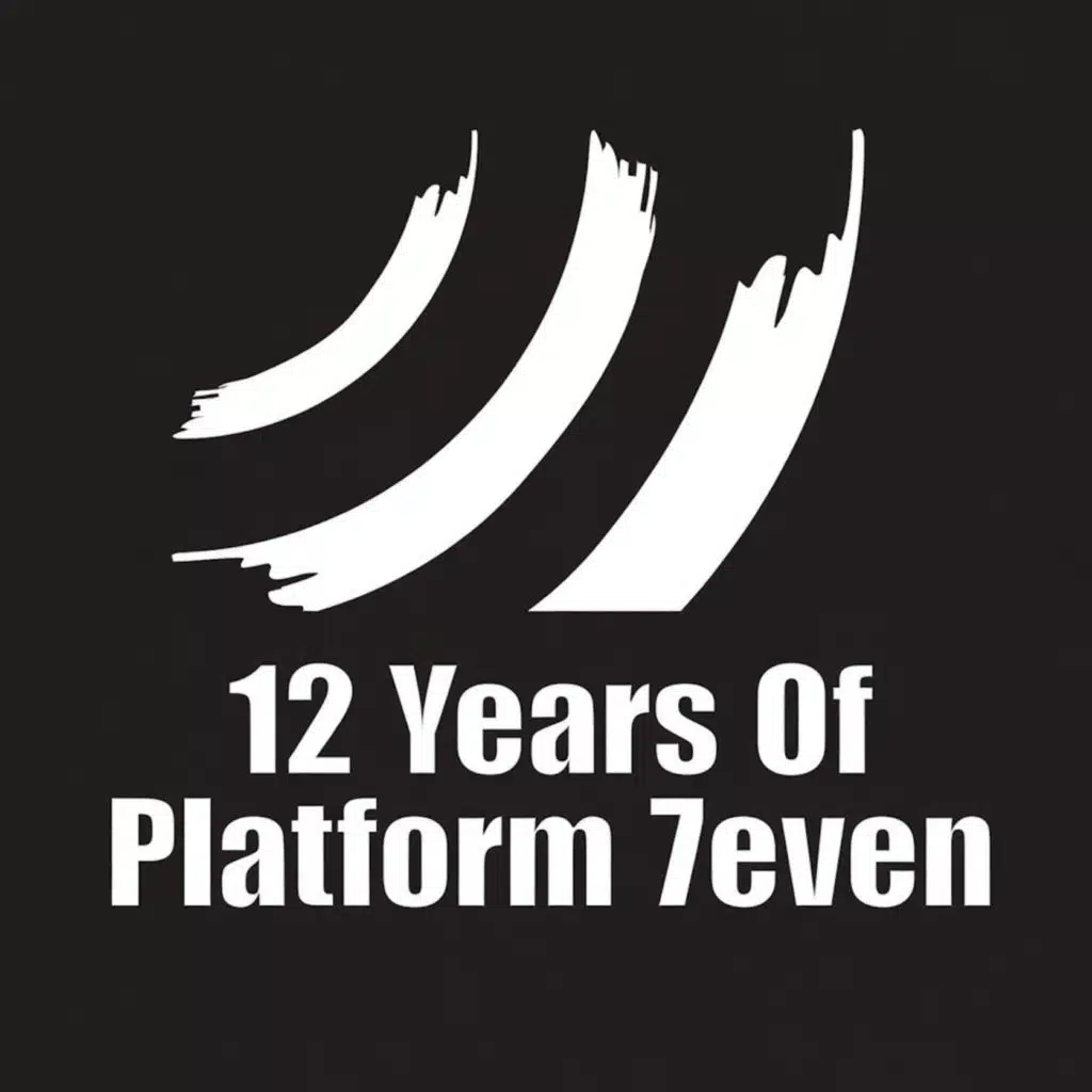 12 Years of Platform 7even