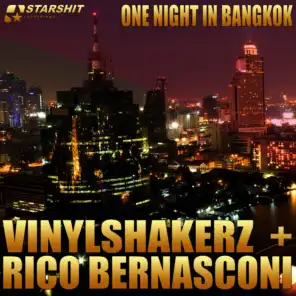 One Night In Bangkok (VINYLSHAKERZ.screen cut) [ft. Rico Bernasconi]