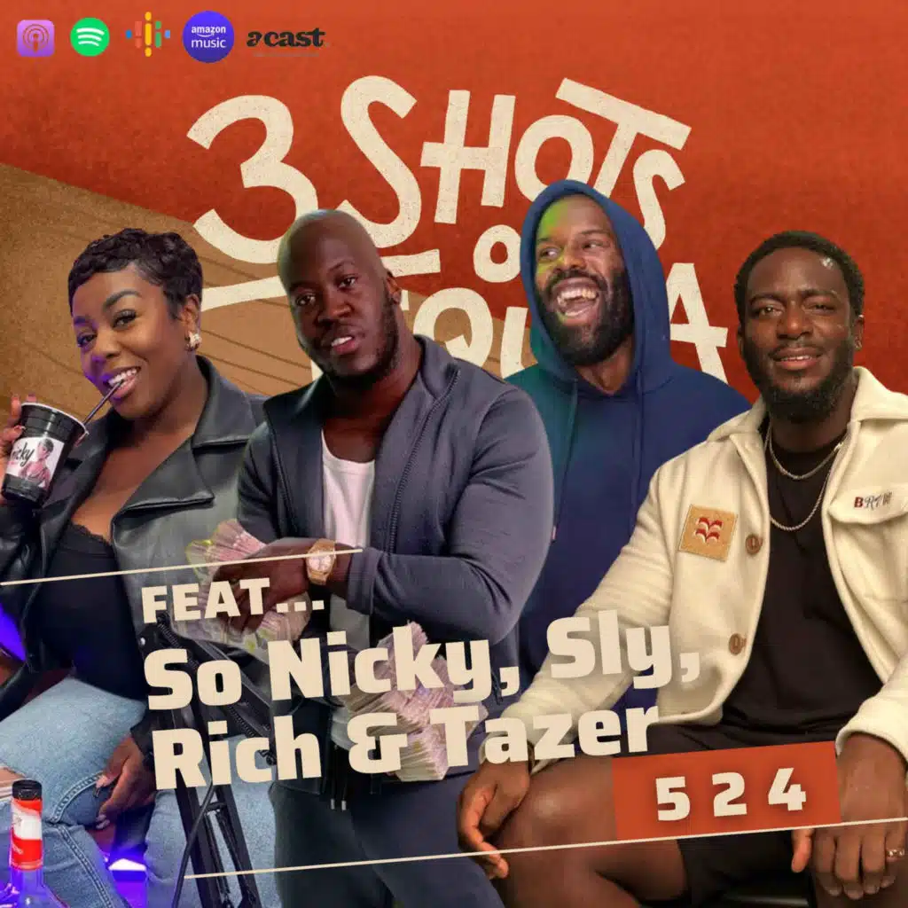 Where Is The British Version Of Florida? - 524. Feat. So Nicky, Sly, Rich & Tazer