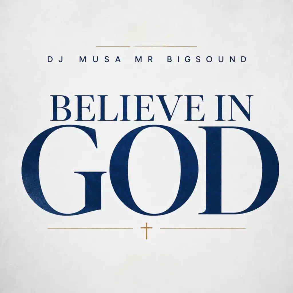 Believe In God