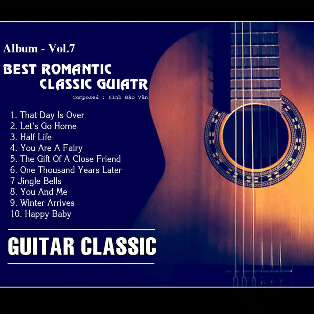 Best Romantic Classic Guitar (Vol 7)