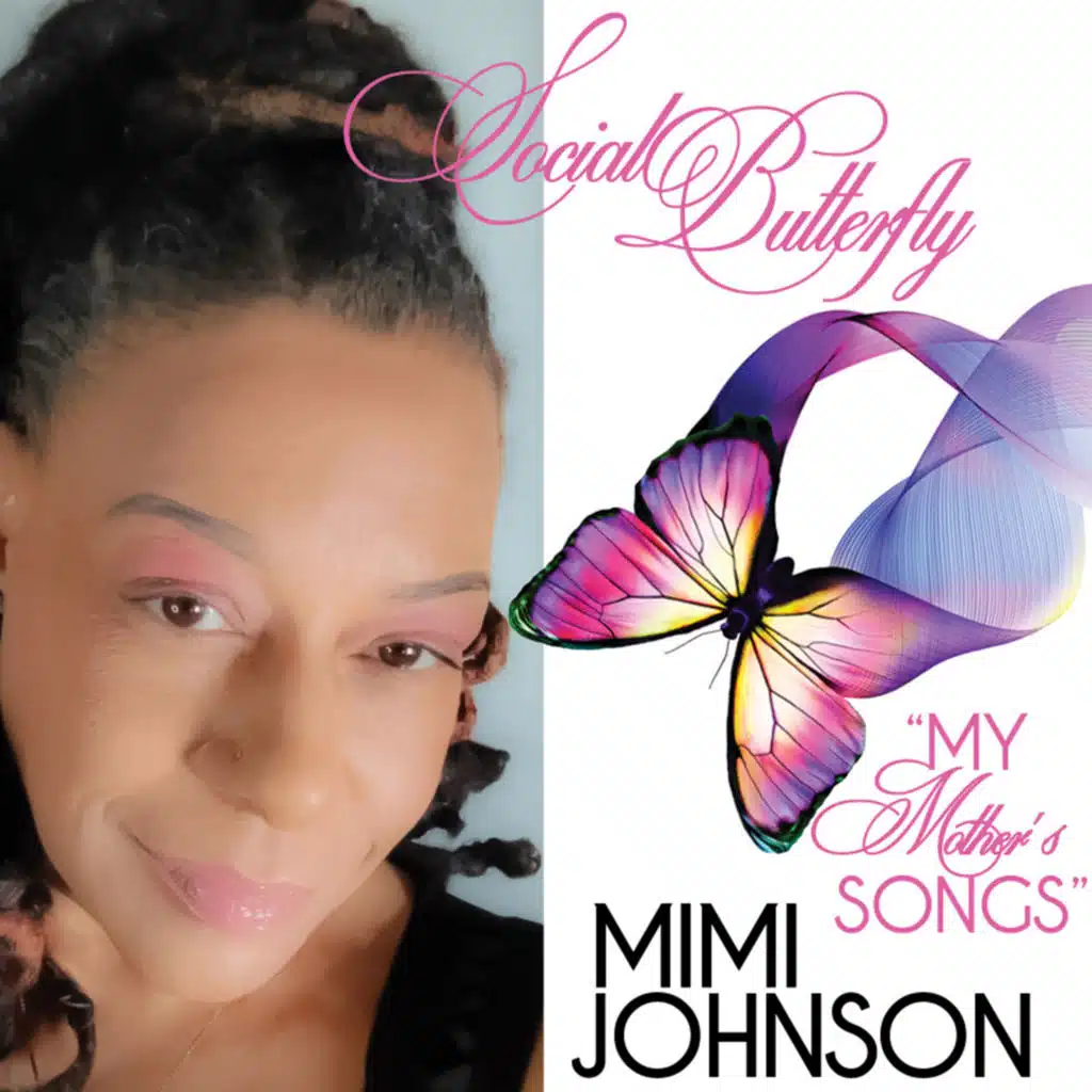 Social Butterfly, My Mother's Songs 1