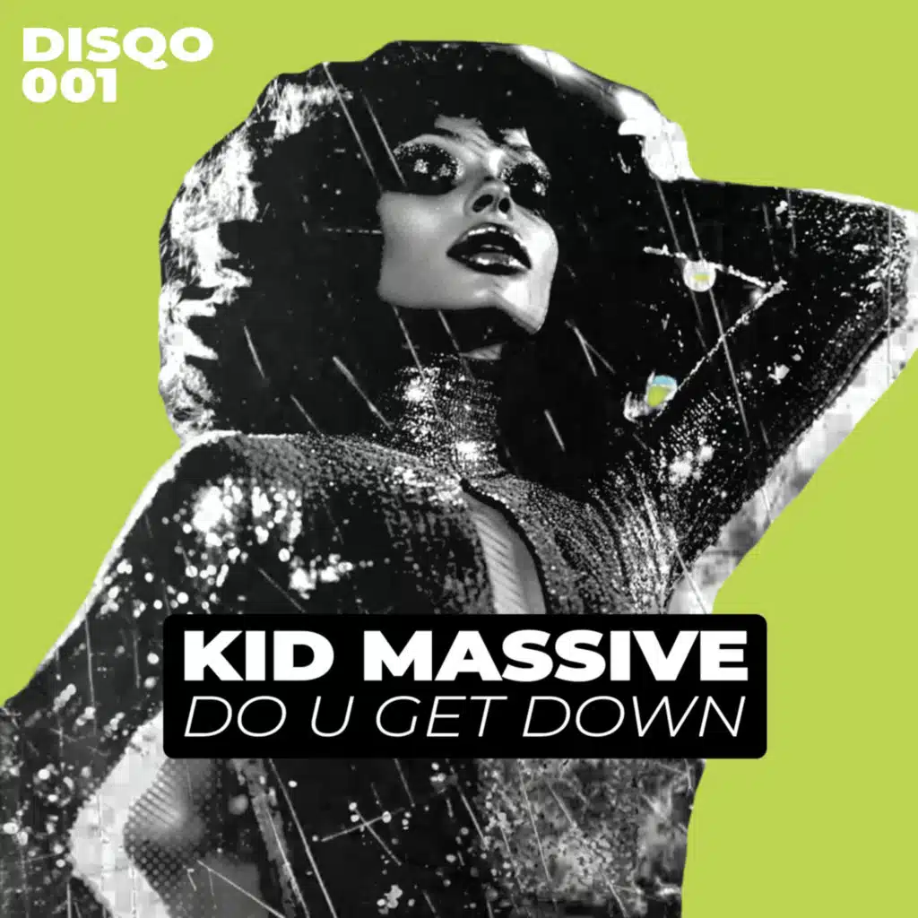 Do U Get Down