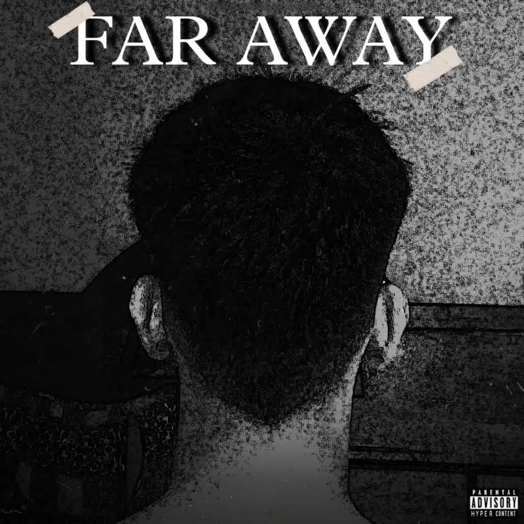 FAR AWAY