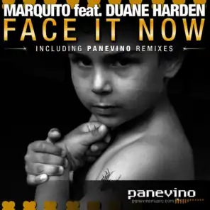 Face It Now (Marquito & Pane's Late Nite Dub) [ft. Duane Harden]