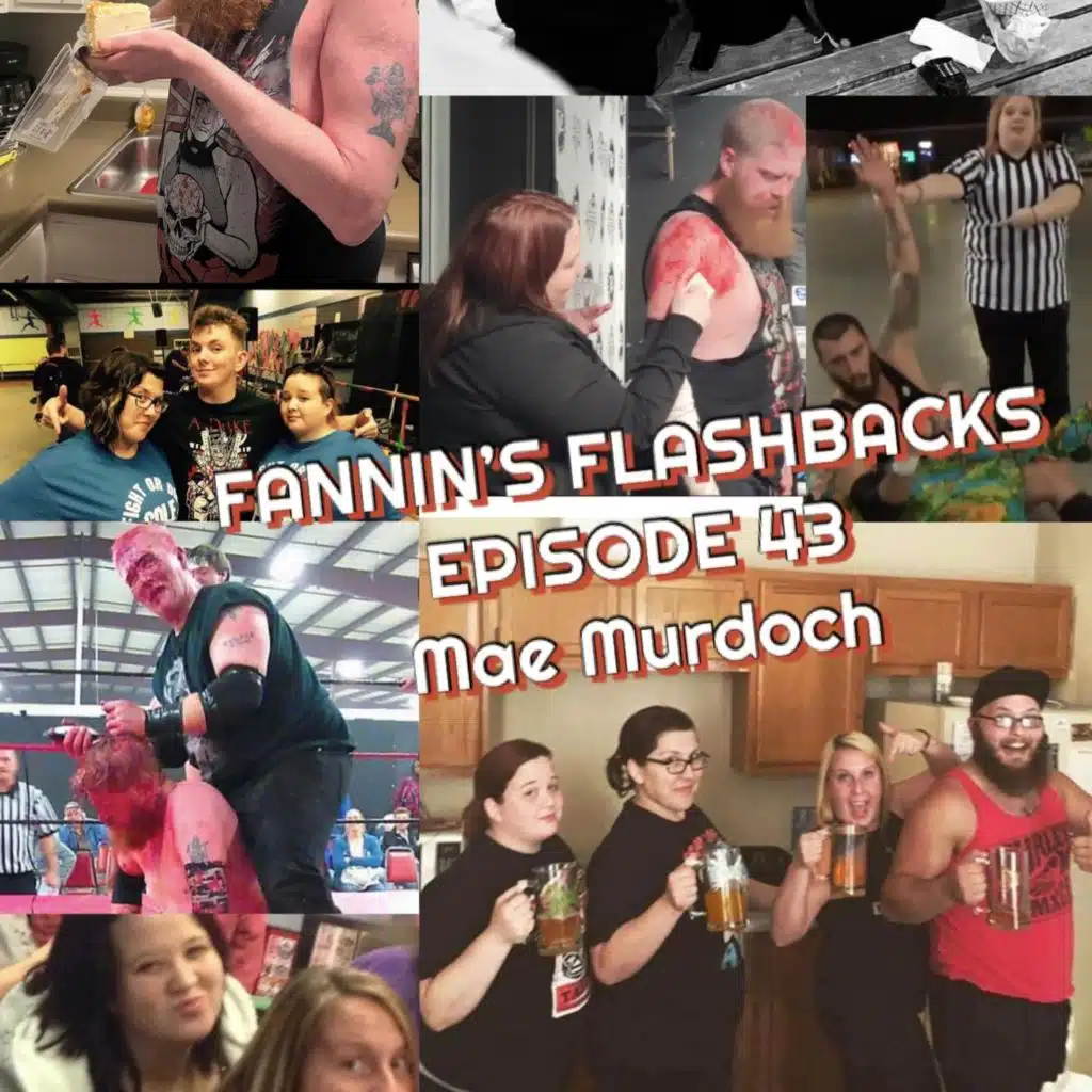 Fannin’s Flashbacks – Episode 43 – Mae Murdoch