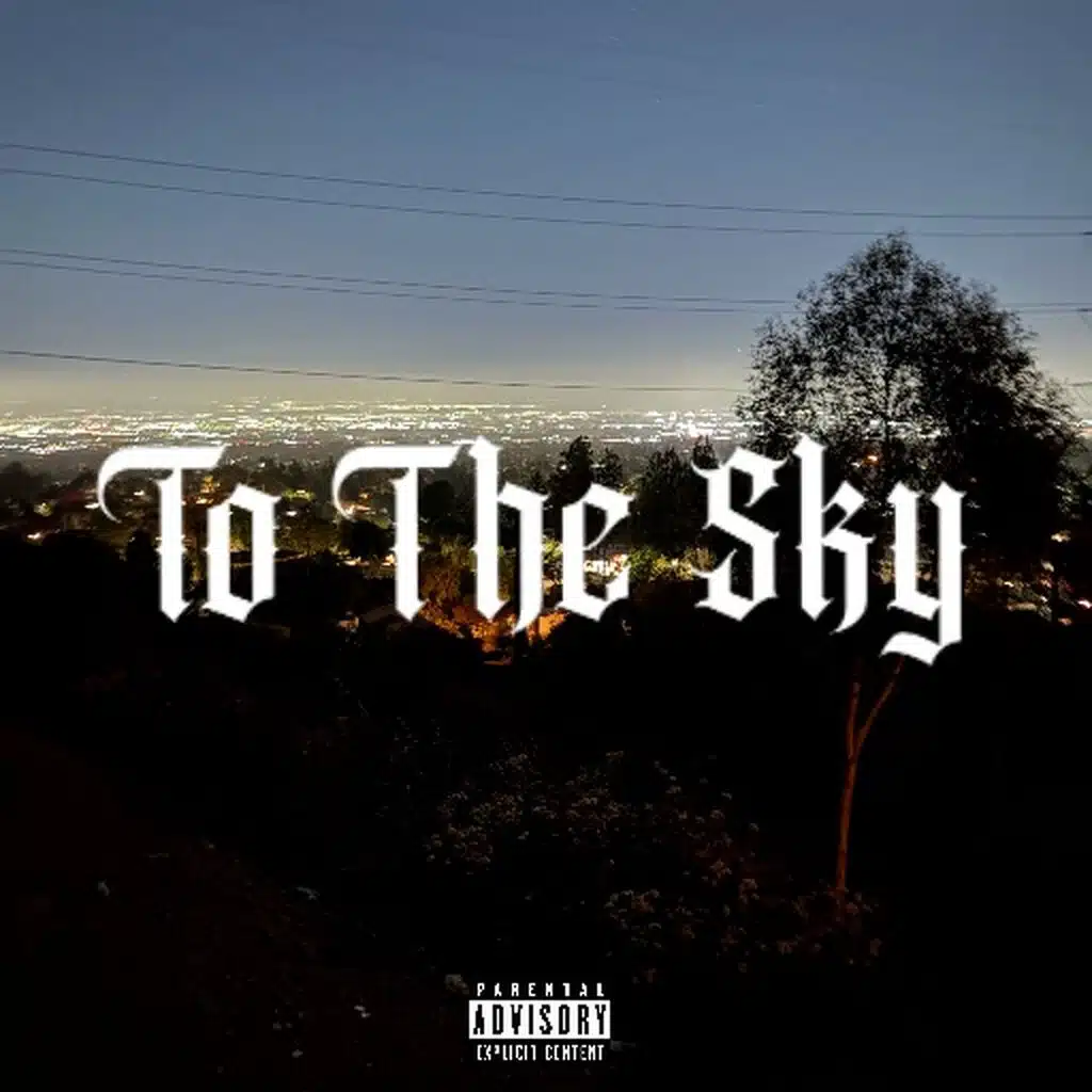 To The Sky