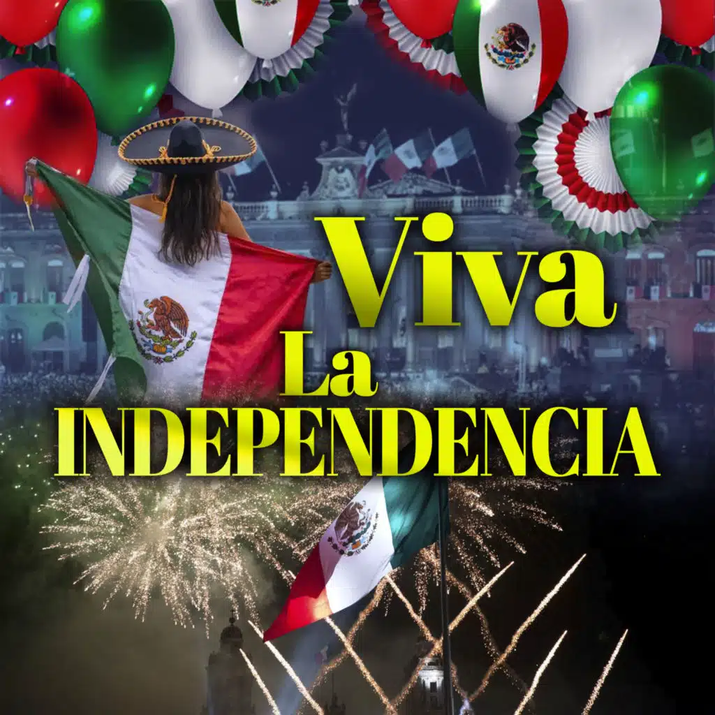 Viva la Independencia