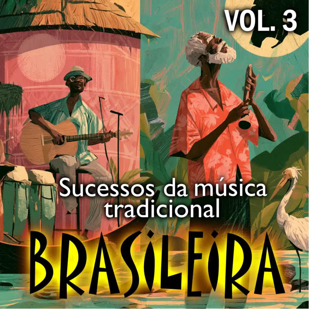 Sucessos da Música Tradicional Brasileira, Vol. 3