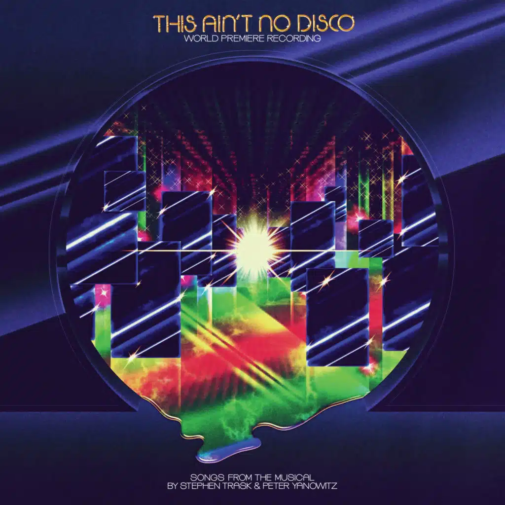This Ain't No Disco: Songs from the Musical (World Premiere Recording)