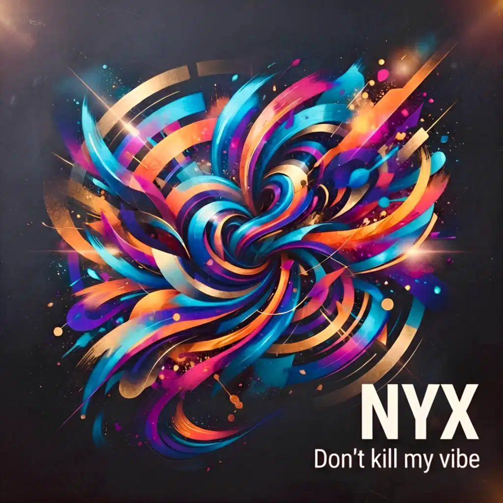 Don't Kill My Vibe