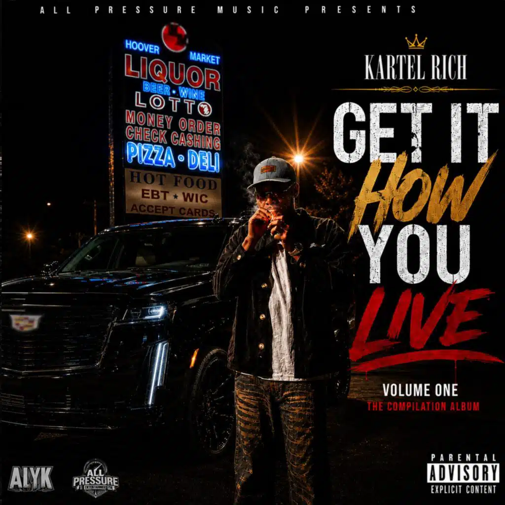 Get It How You Live, Vol. 1