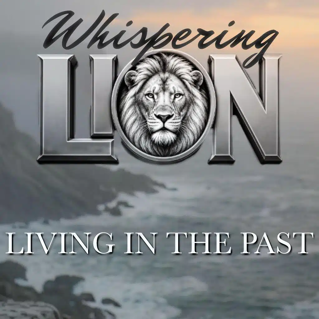LIVING IN THE PAST