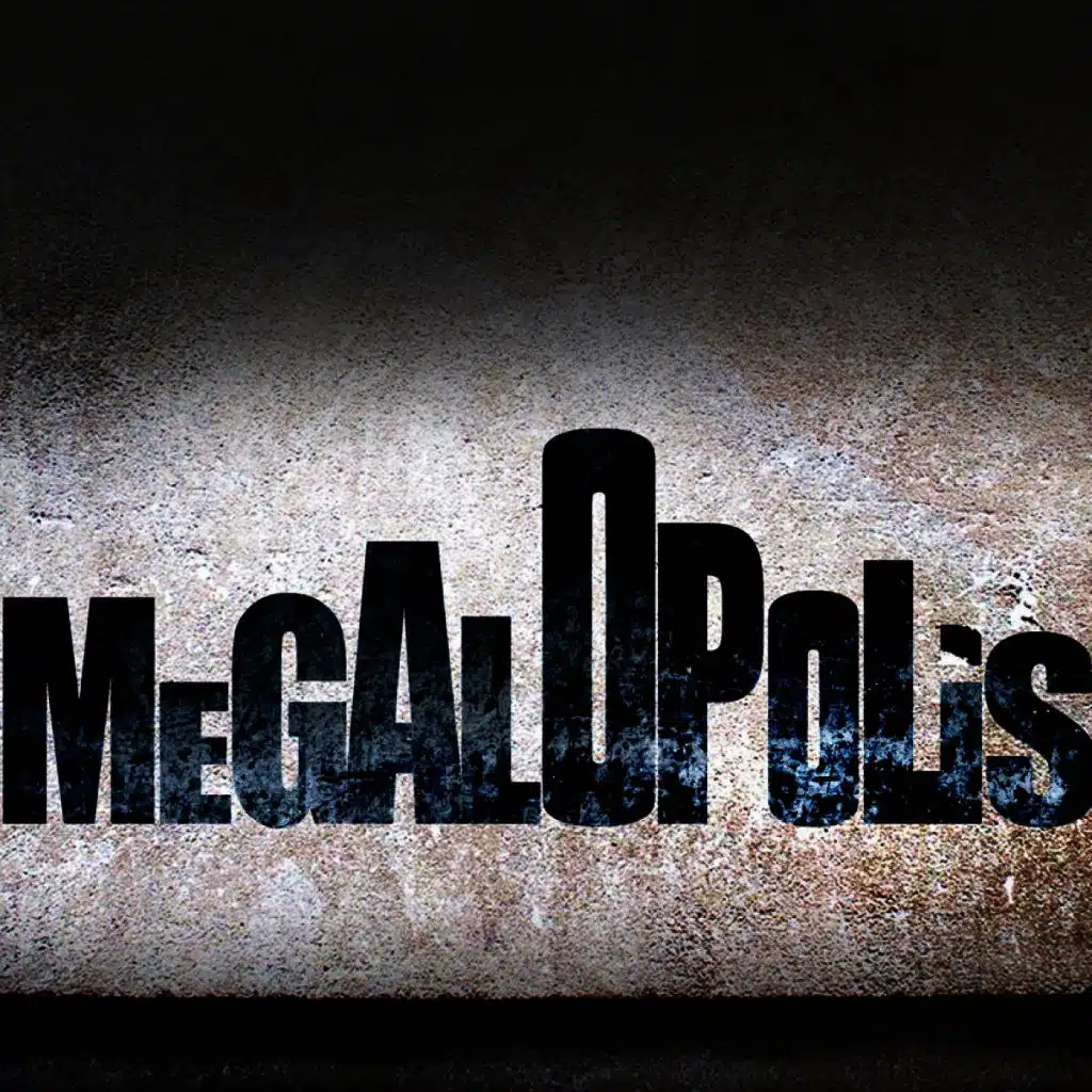 Megalopolis Opus Ex Urbe