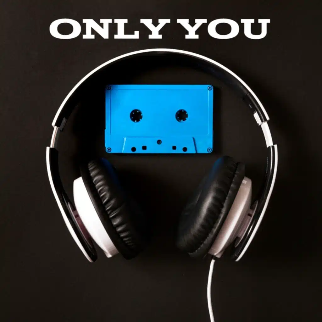 Only You