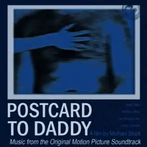 Postcard to Daddy (Original Soundtrack)