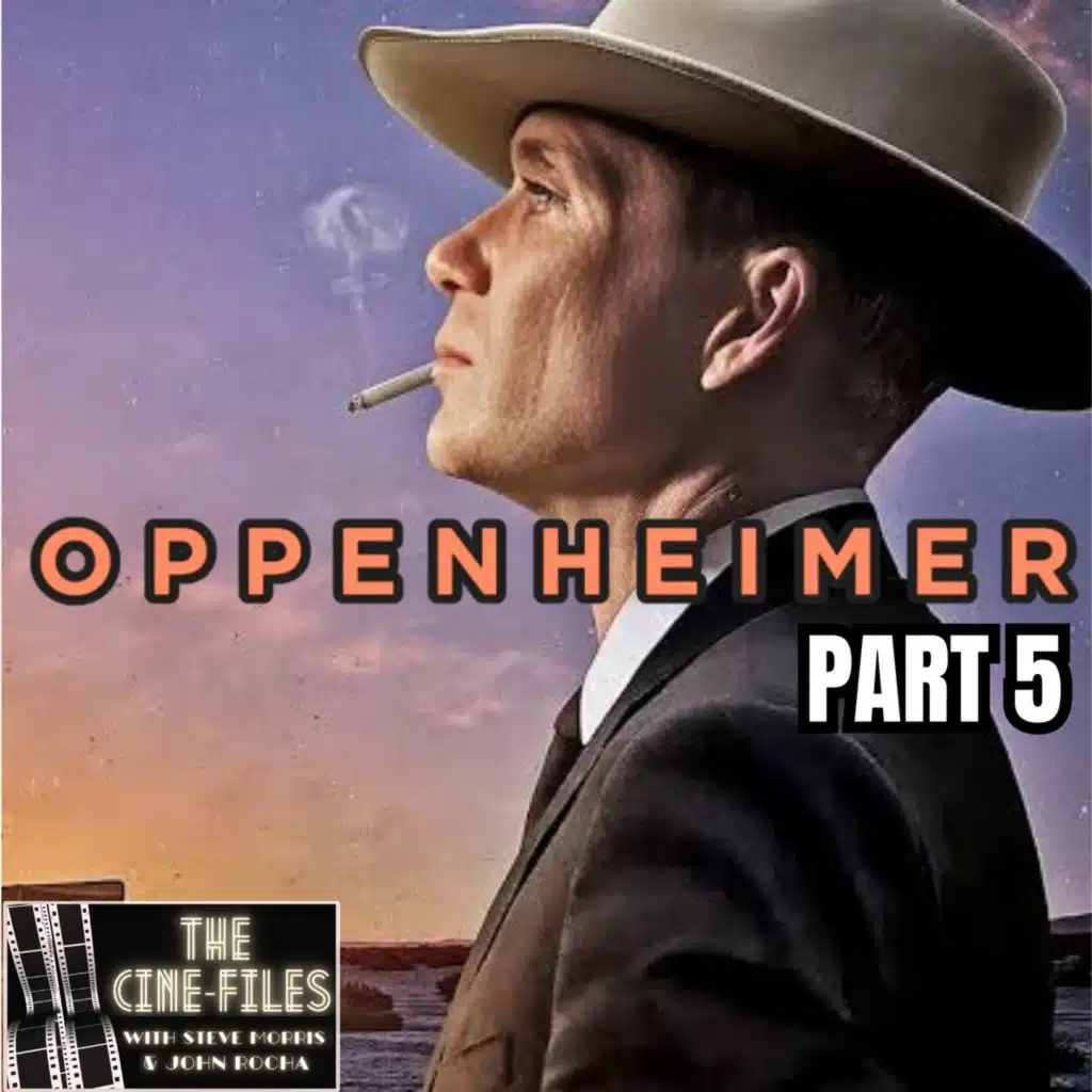 494 OPPENHEIMER (2023) Part 5 - The Season of Christopher Nolan