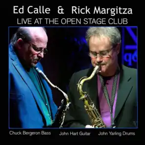 Ed Calle & Rick Margitza Live at the Open Stage Club