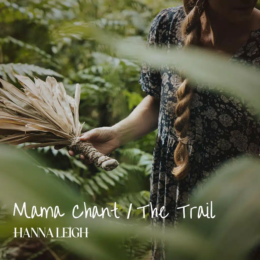 Mama Chant / The Trail