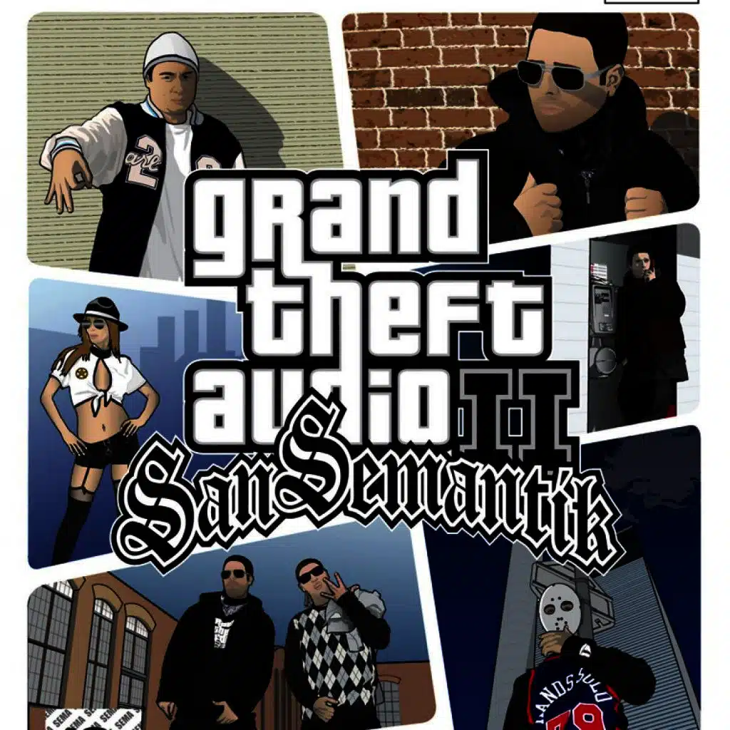 Grand Theft Audio II - San Semantik