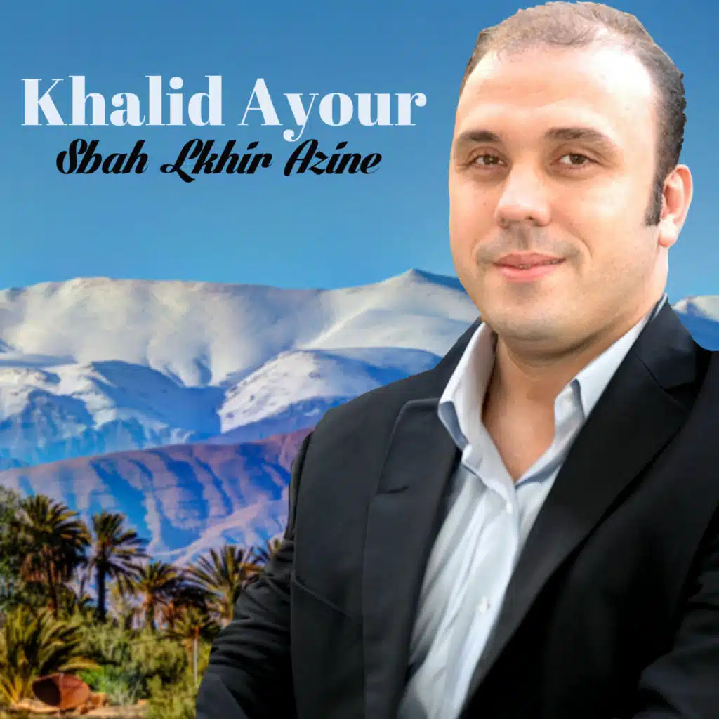 Sbah Lkhir Azine