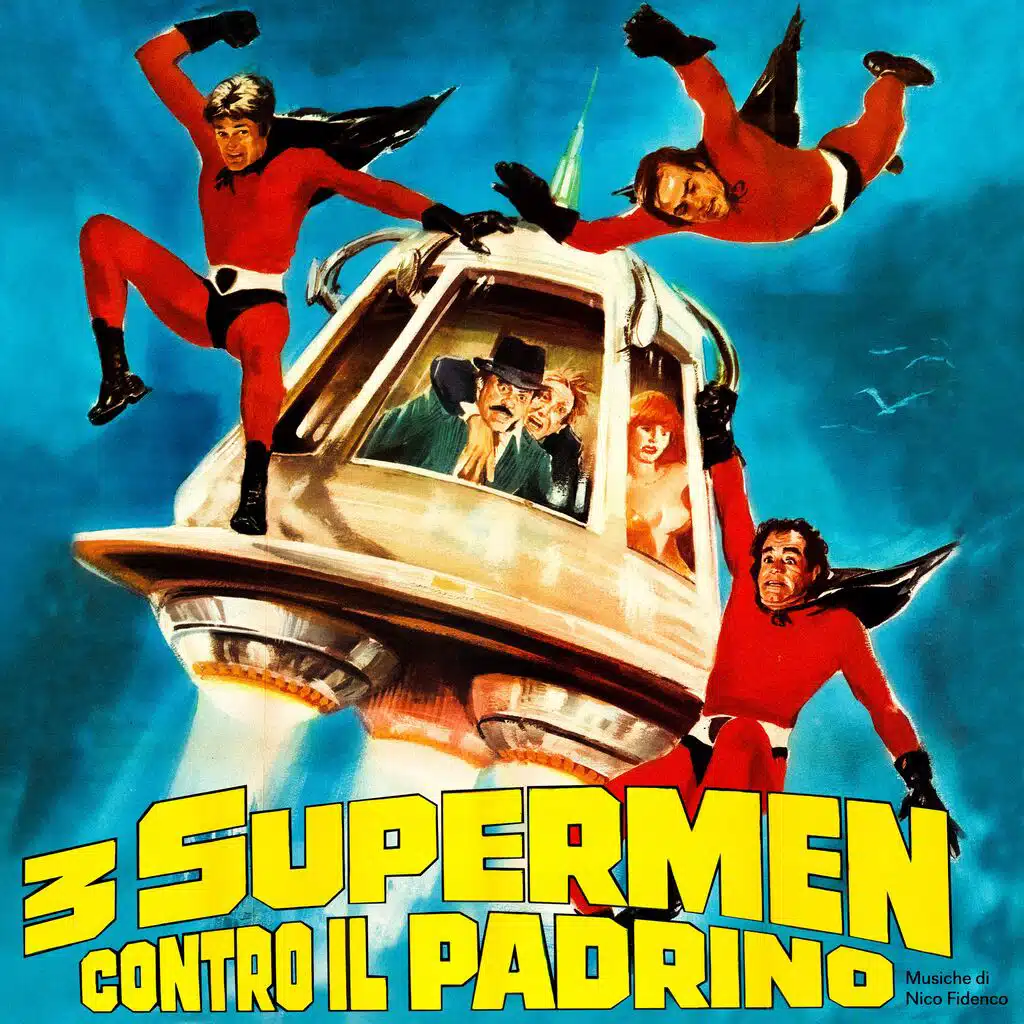3 Supermen contro il Padrino (Mob Leader #2)