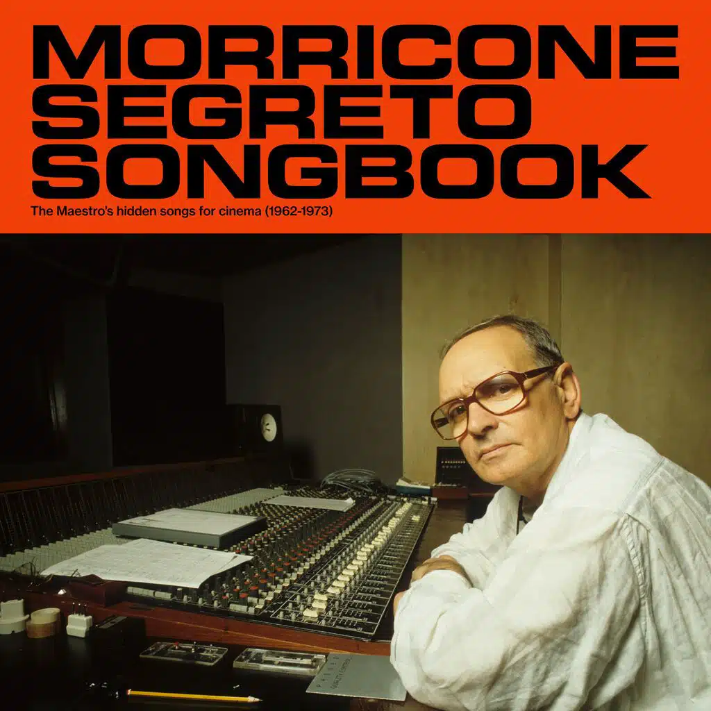 Morricone Segreto Songbook (1962 - 1973)