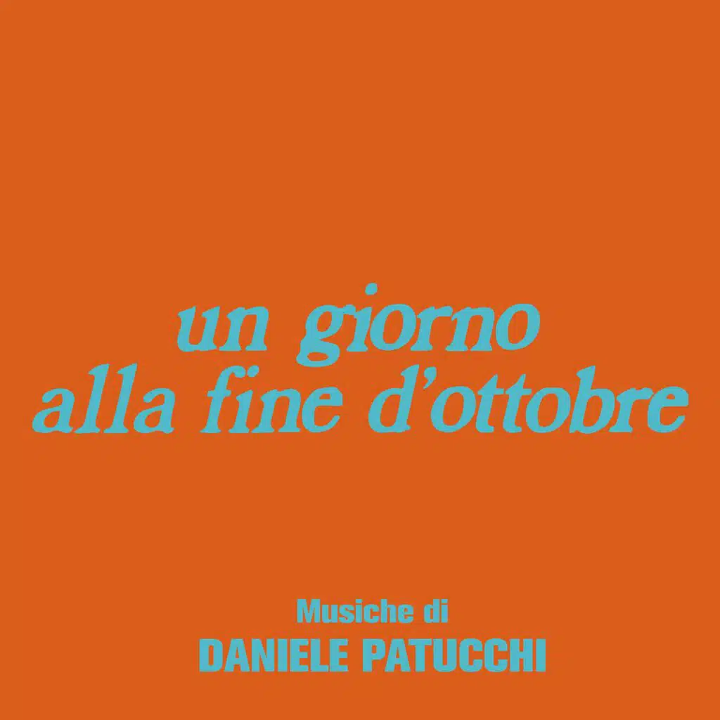 Un giorno alla fine di ottobre (Original Motion Picture Soundtrack)