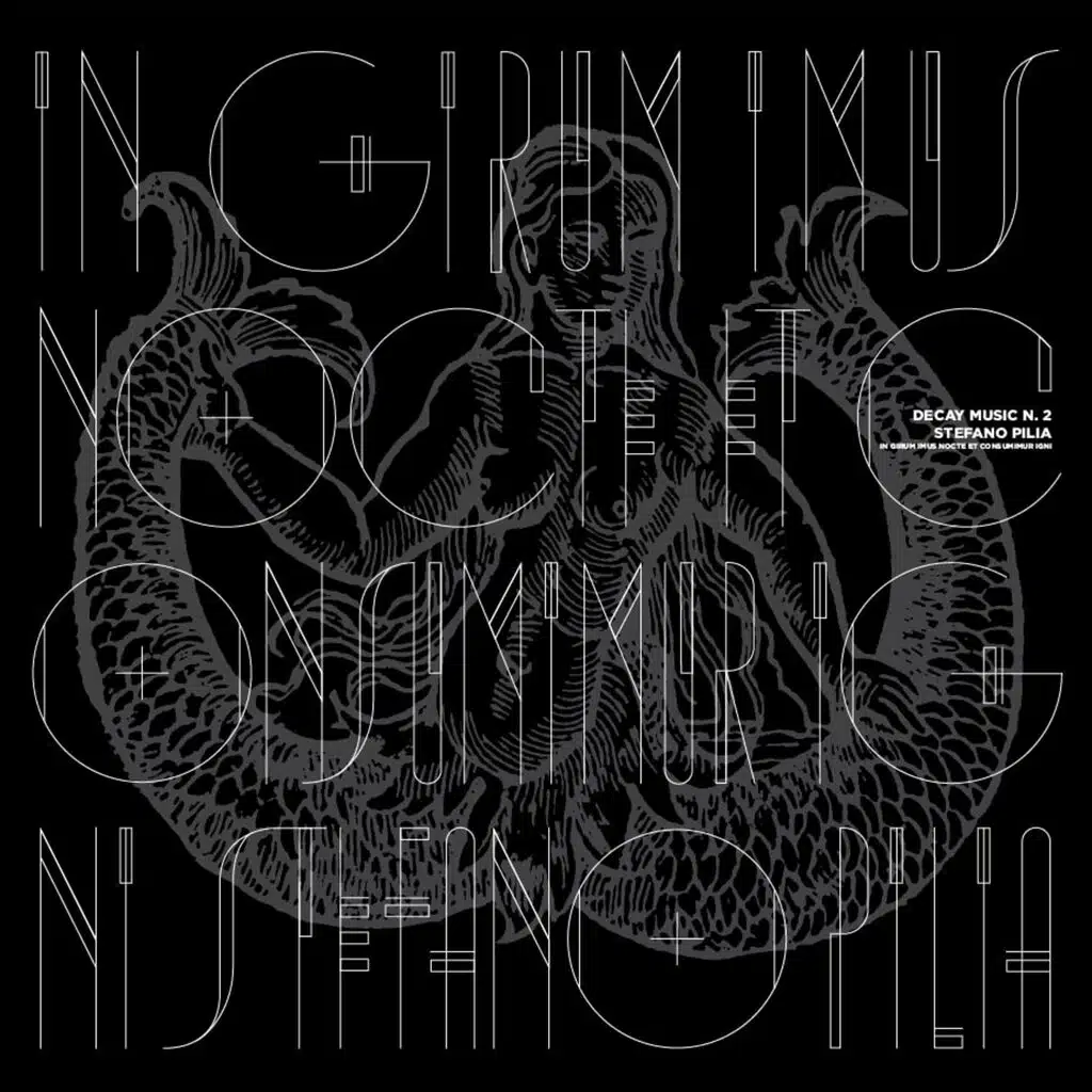 IN GIRUM IMUS NOCTE ET CONSUMIMUR IGNI