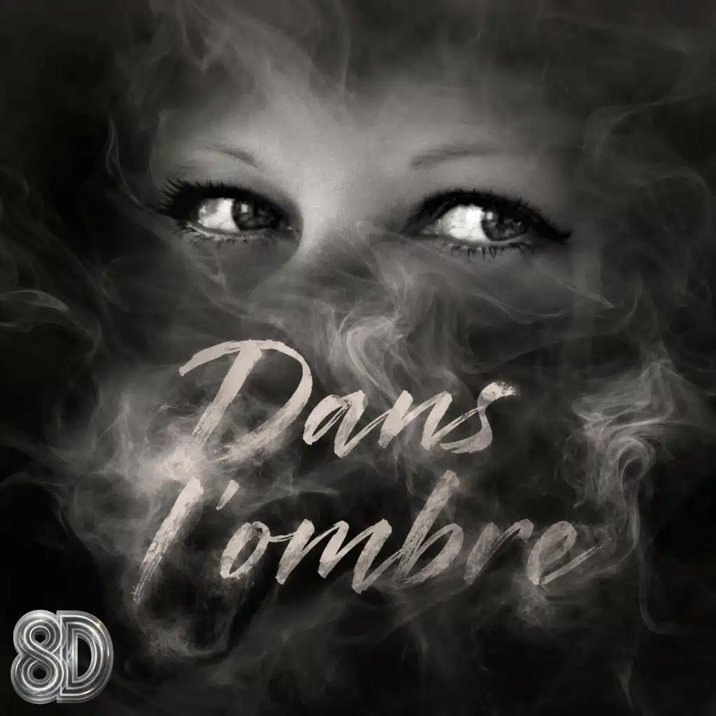DANS L'OMBRE