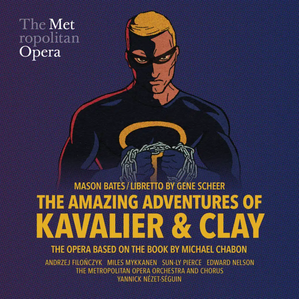 Mason Bates: The Amazing Adventures of Kavalier & Clay (Live)