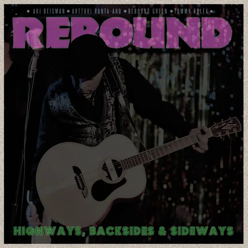 Highways, Backsides & Sideways