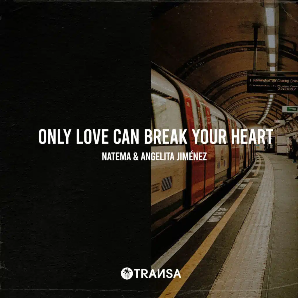 Only Love Can Break Your Heart