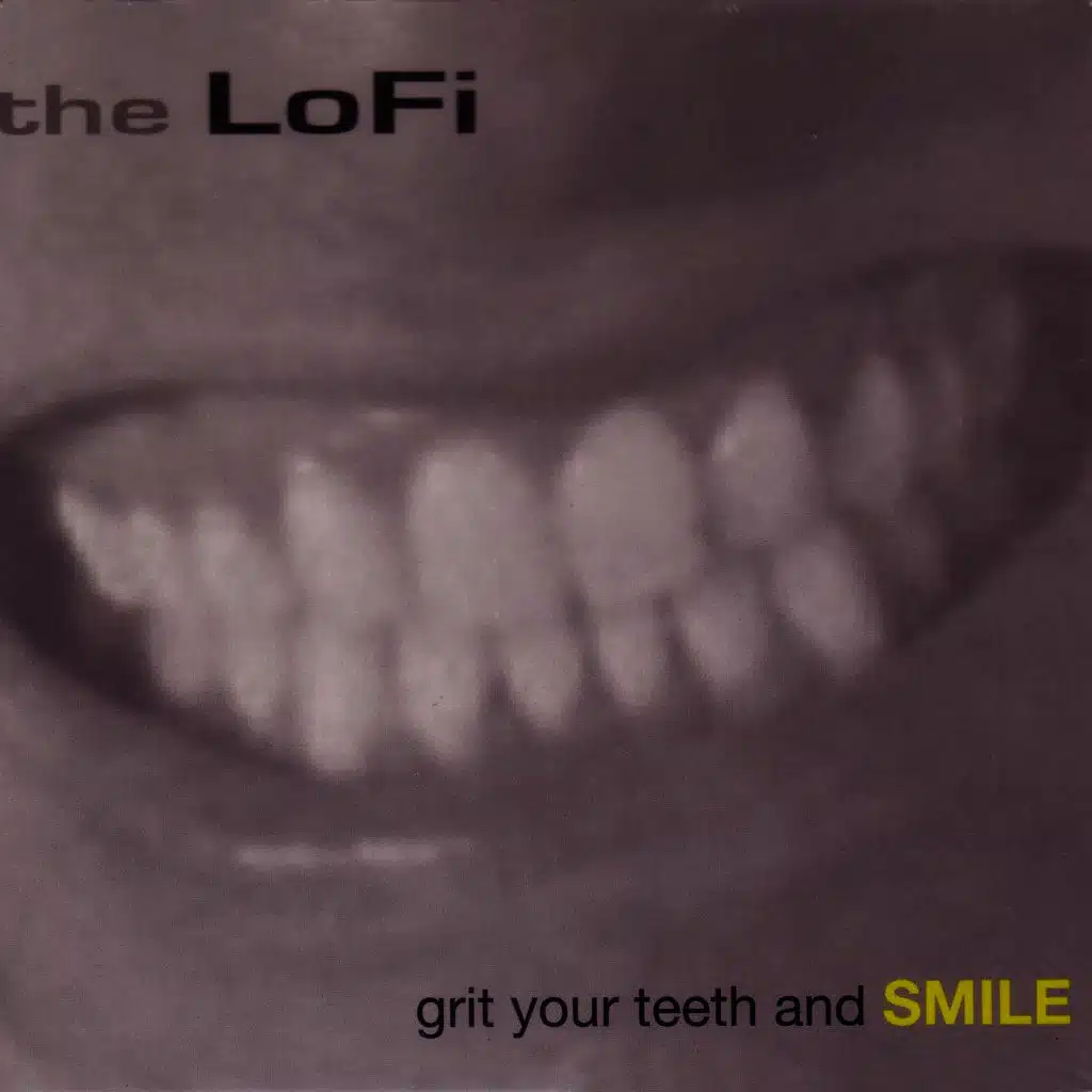 Grit Your Teeth and Smile