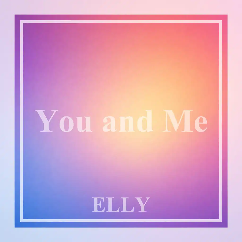 You and me