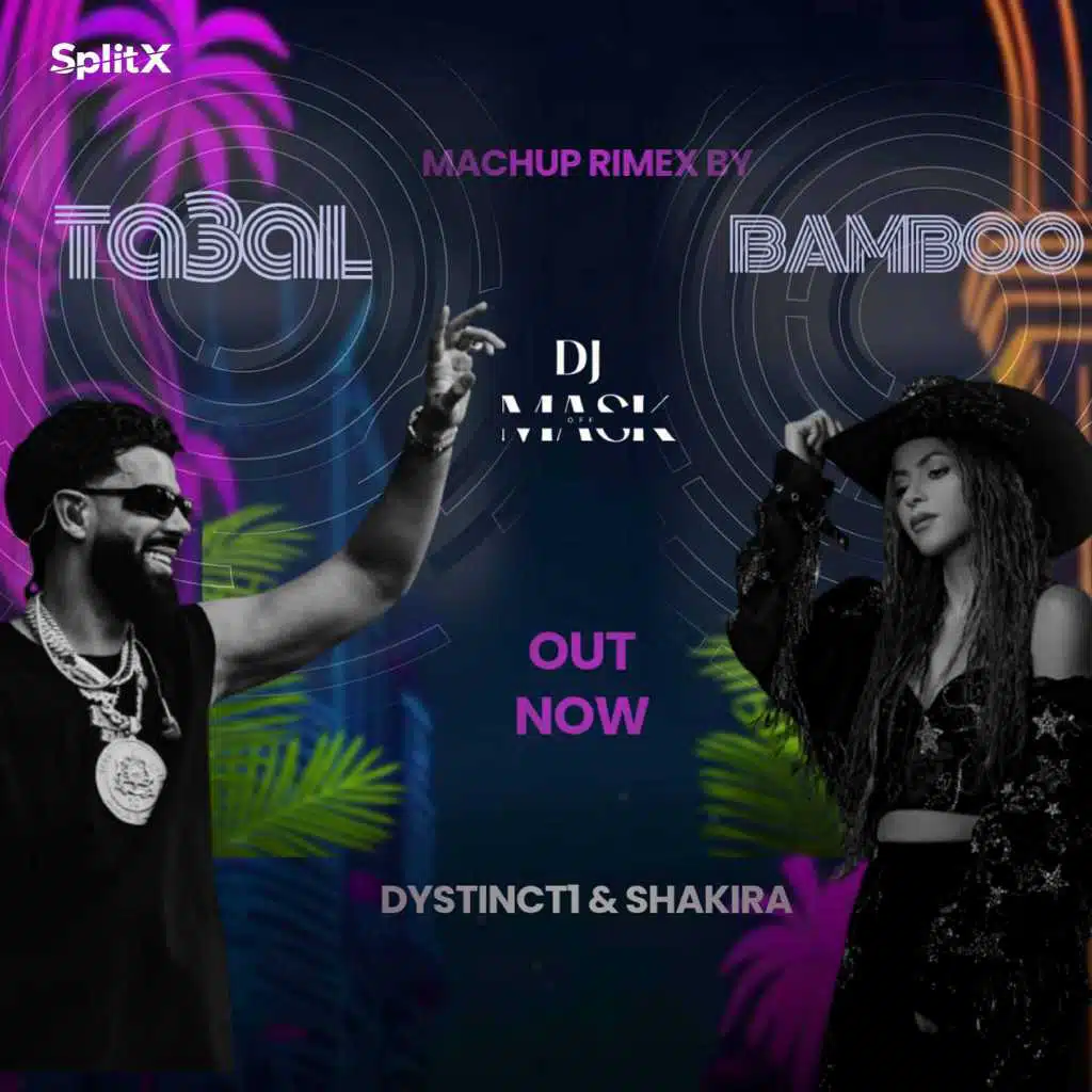 Ta3al - Bamboo (Mashup)