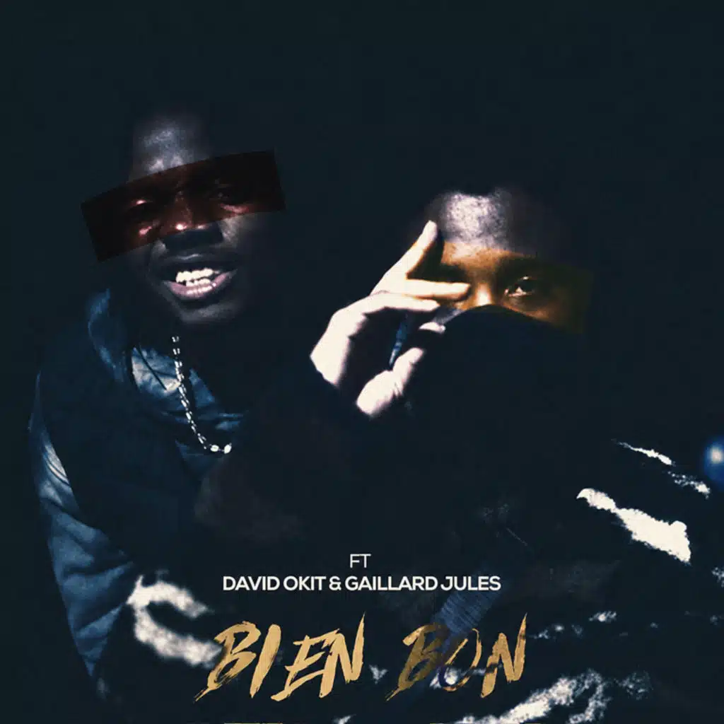 Bien bon (feat. David Okit & Gaillard Jules)