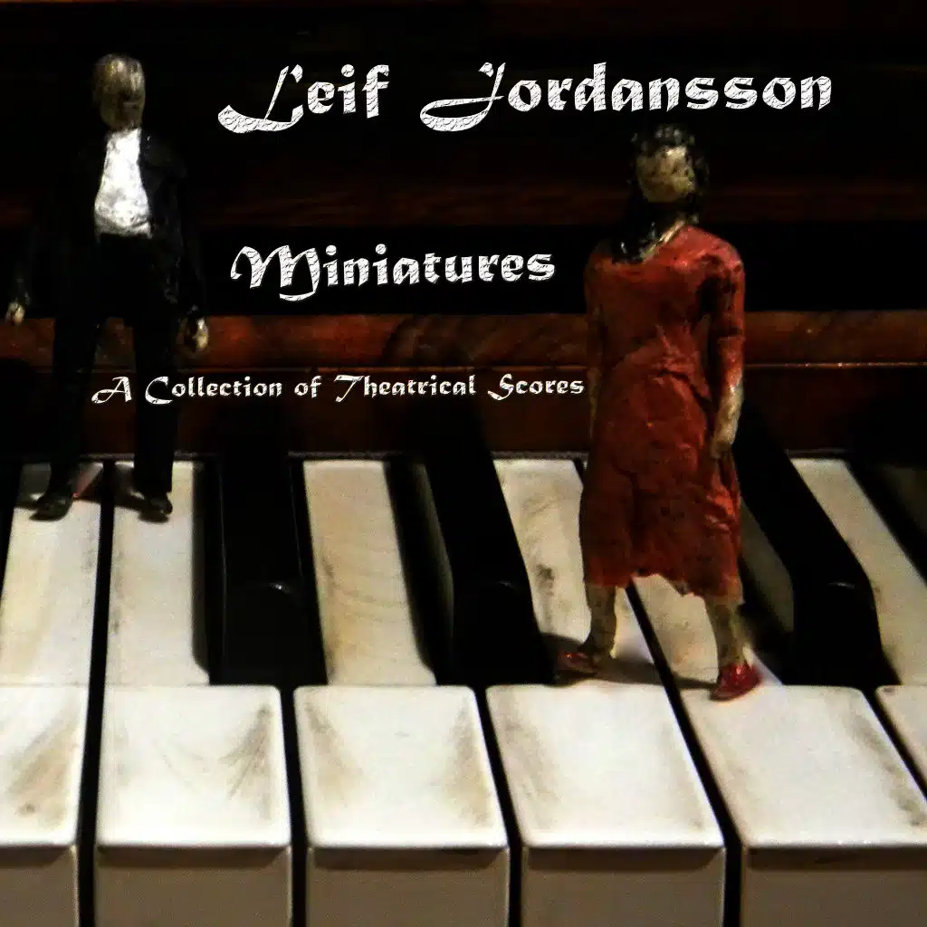 Miniatures (A Collection of Theatrical Scores)