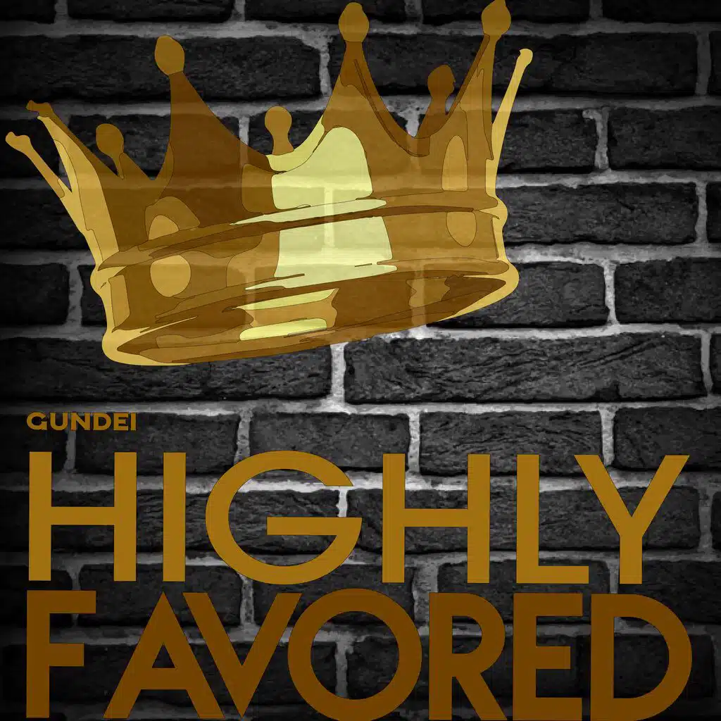 Highly Favored