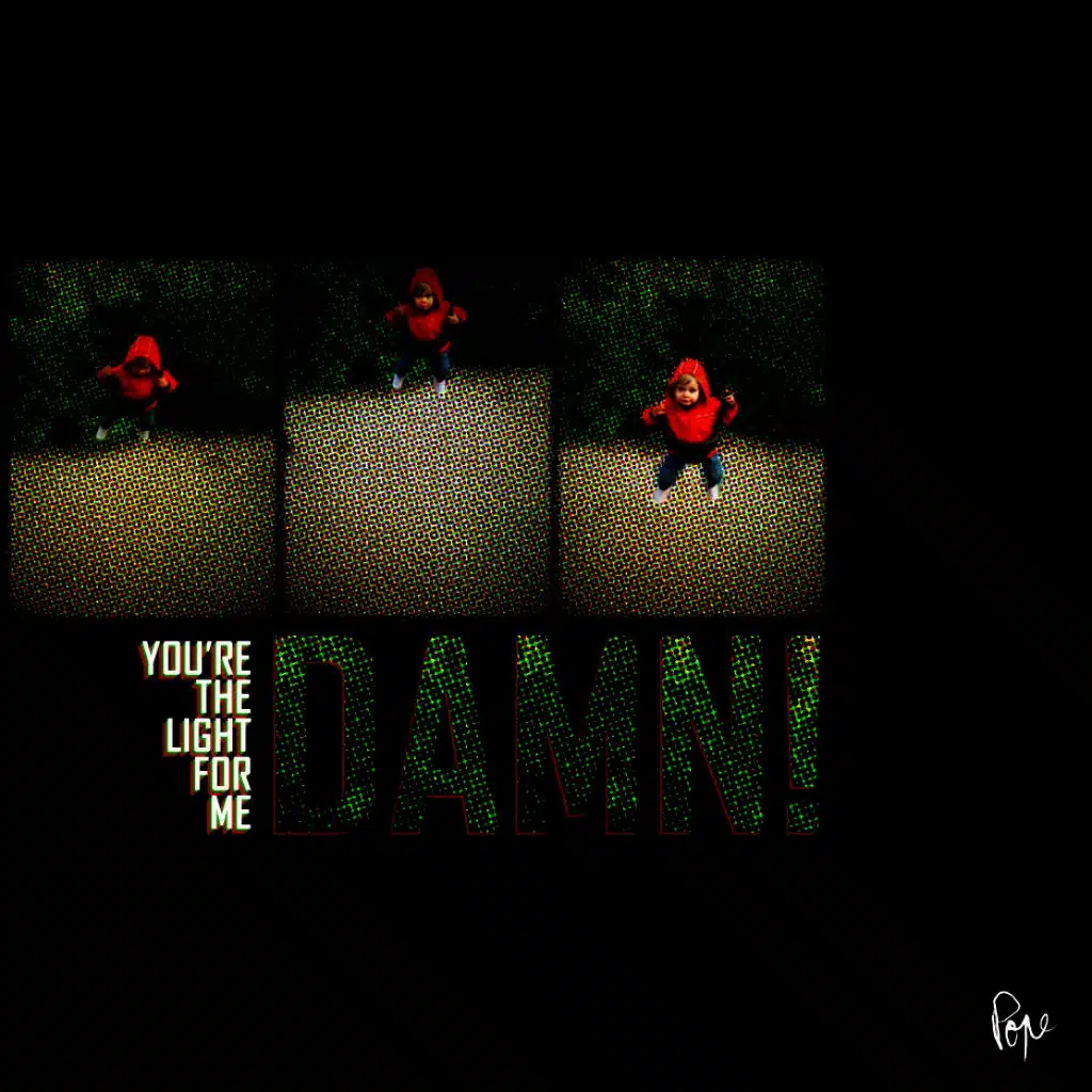 You're the Light for Me