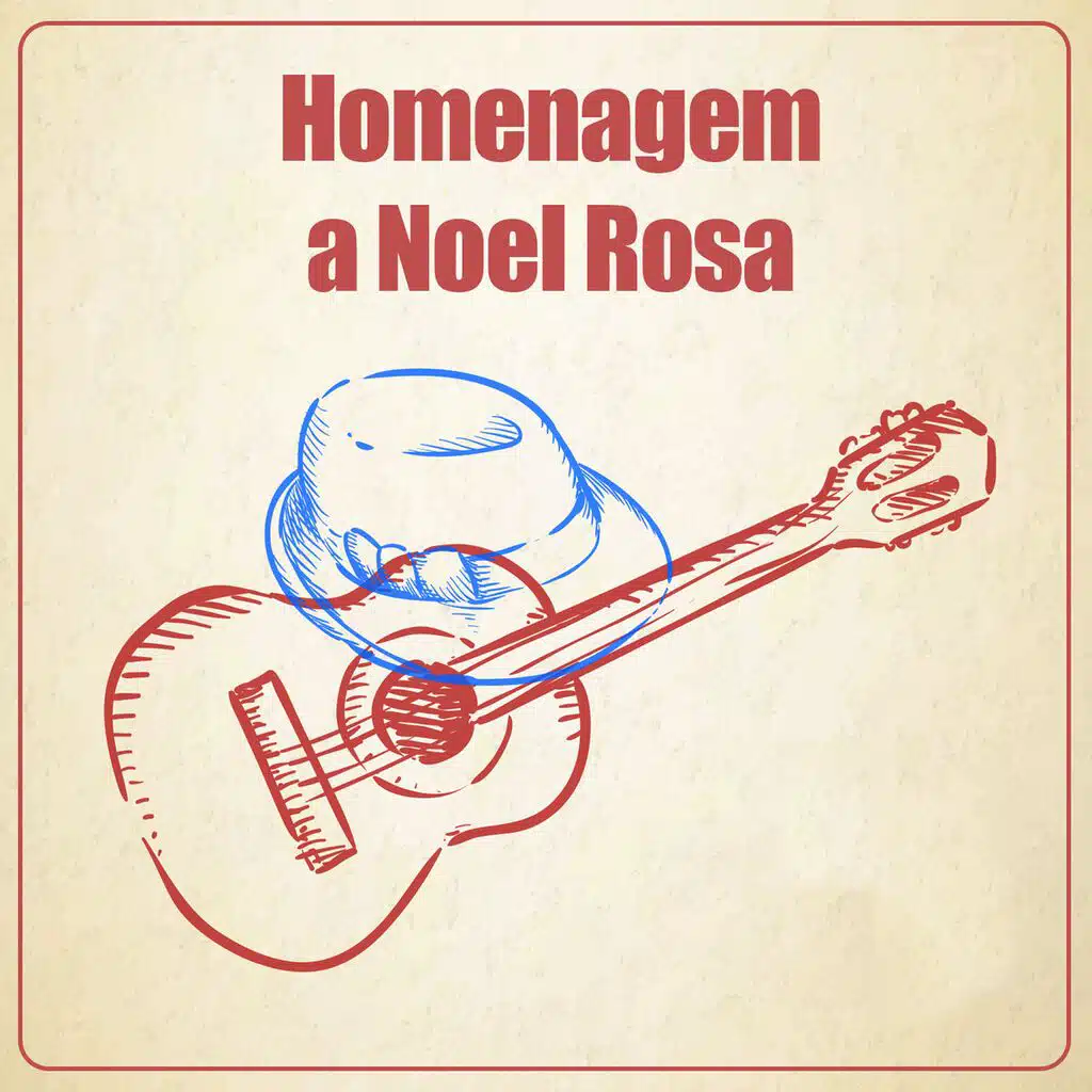 Homenagem a Noel Rosa
