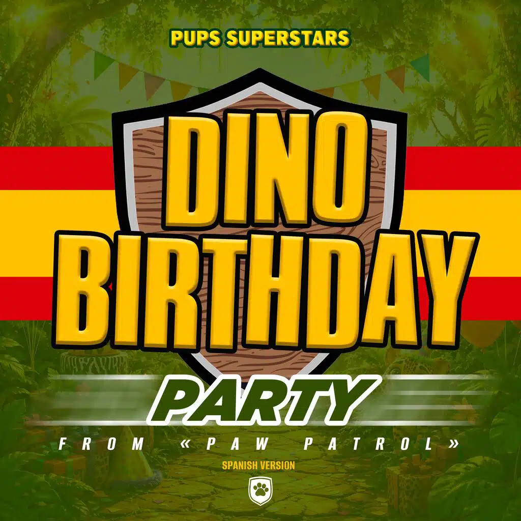 Dino Birthday Party (from"Paw Patrol") (Spanish Version)
